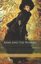 Arms And The Woman