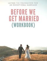 Before We Get Married Workbook