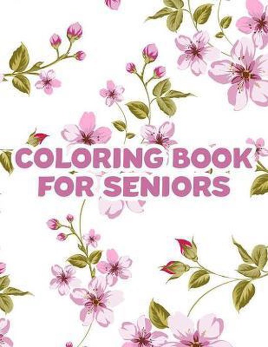 Coloring Book For Seniors - cover