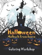 Halloween Malbuch Erwachsene: Happy Halloween Malbuch; Malbuch fur Erwachsene