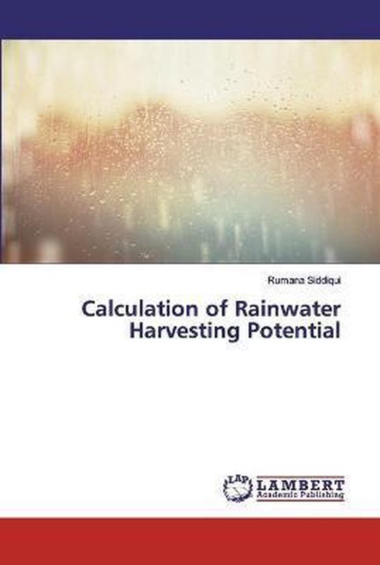 Calculation of Rainwater Harvesting Potential | 9786139979783 | Rumana ...