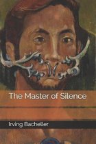 The Master of Silence