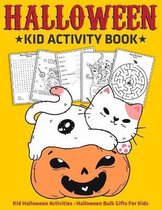 Halloween Kid Activity Book: Kid Halloween Activities