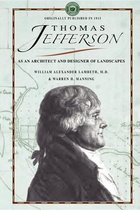 Gardening in America- Thomas Jefferson as an Architect