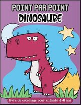 Dinosaure Point par Point Livre de Coloriage pour les Enfants de 4 à 8 ans