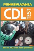 Pennsylvania CDL Test: 250 CDL Practice Test Questions