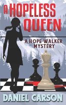 A Hopeless Queen