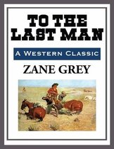 To The Last Man (Annotated)