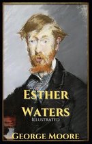 Esther Waters Illustrated