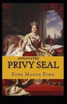 Privy Seal(The Fifth Queen Trilogy #2) Annotated