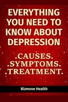 Everything you need to know about Depression