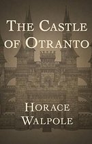 The Castle of Otranto Annotated