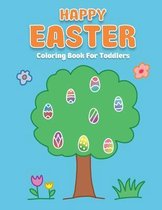 Happy Easter Coloring Book For Toddlers