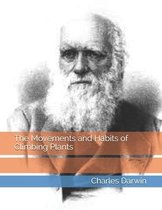 The Movements and Habits of Climbing Plants
