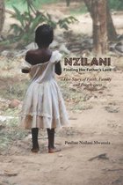 Nzilani: Finding Her Father's Love