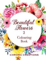 Beautiful Flowers 2 Colouring Book