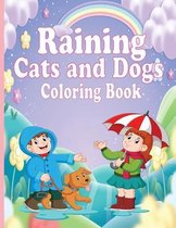 Raining cats and dogs coloring book