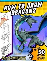 How To Draw Dragons