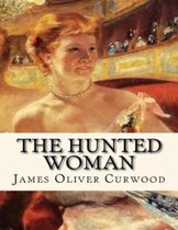 The Hunted Woman (Annotated)