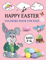 Happy Easter Coloring Book For Kids Ages 1-4