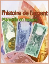 l'histoire de l'argent Marocain en images ED_FR