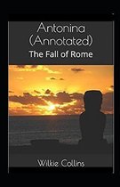 Antonina, or, The Fall of Rome Annotated