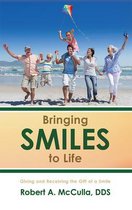 Bringing Smiles to Life
