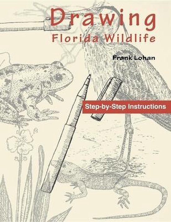 Drawing Florida Wildlife, Frank Lohan 9781561640904 Boeken
