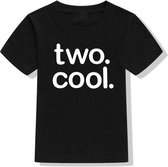 2e verjaardag T-shirt Two Cool zwart met witte opdruk - t-shirt - verjaardag -  2 jaar - tweede verjaardag