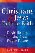 Christians & Jews Faith To Faith