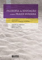 Filosofia da educação como práxis humana