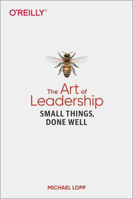 Art of Leadership, The Small Things, Done Well - cover