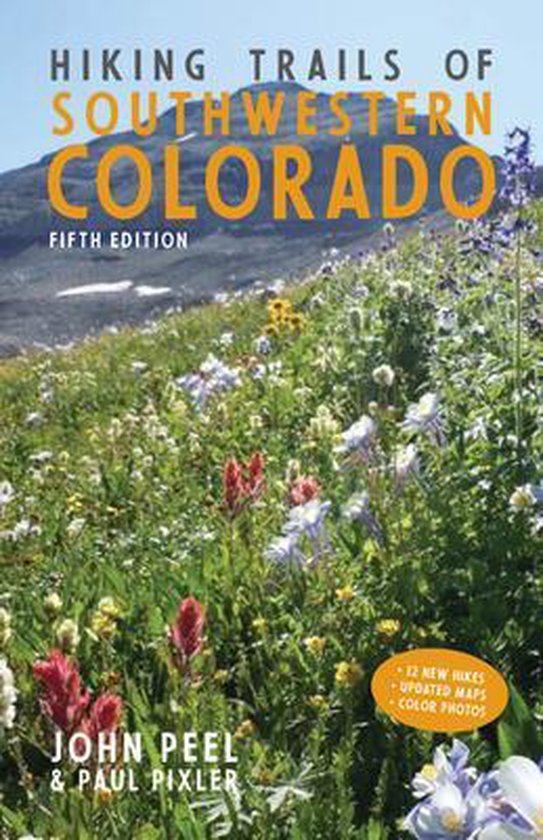 Hiking Trails of Southwestern Colorado, Fifth Edition - cover
