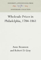 Wholesale Prices in Philadelphia, 1784-1861: Part II
