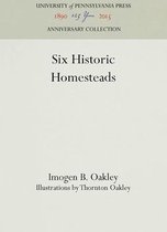 Six Historic Homesteads