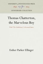 Thomas Chatterton, the Marvelous Boy