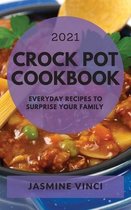 Crock Pot Cookbook 2021