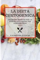 La Dieta Chetogenica 2021 (Keto Diet 2021 Italian Edition)