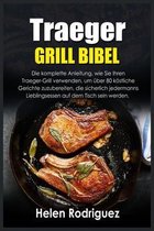 Traeger Grill Bibel