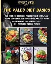 The Paleo Diet Basics: 2 Books in 1