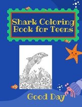 Shark Coloring Book for Teens: Have fun with your daughter with this gift