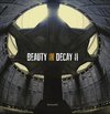 Beauty In Decay 2