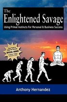 The Enlightened Savage