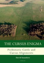 Studies in the British Mesolithic and Neolithic-The Cursus Enigma
