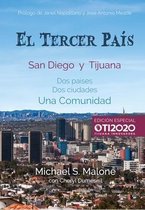El Tercer Pais: San Diego y Tijuana