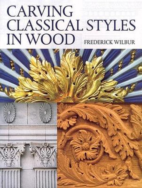 Carving Classical Styles in Wood - cover