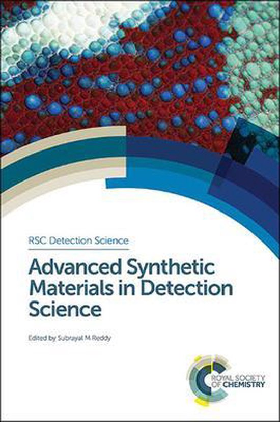 Advanced Synthetic Materials in Detection Science 9781849735933