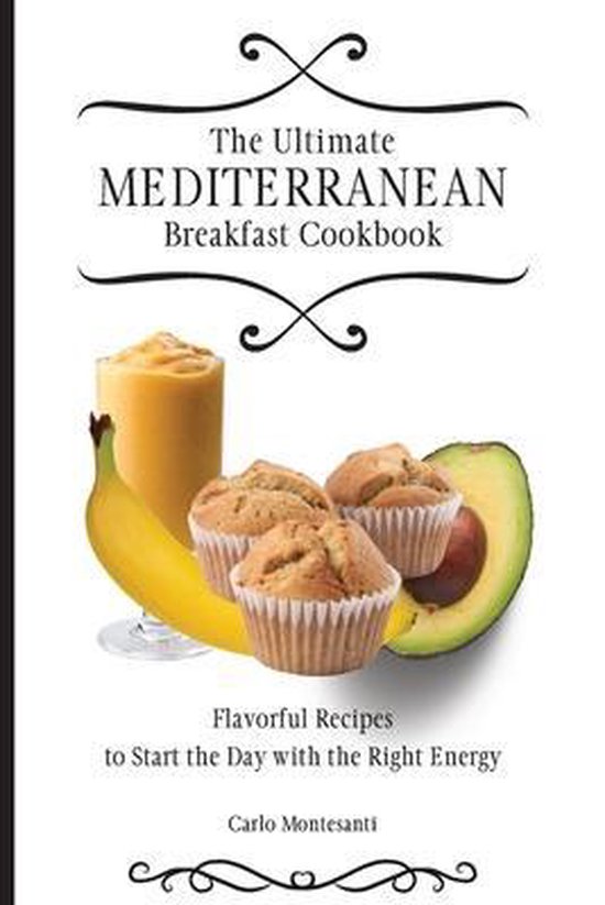 The Ultimate Mediterranean Breakfast Cookbook - cover
