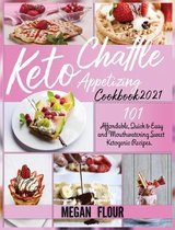 Keto Chaffle Appetizing Cookbook 2021