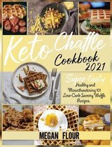 Keto Chaffle Cookbook 2021